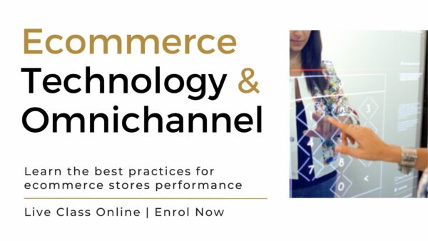 Fashion & Luxury Ecommerce Technology Online Course