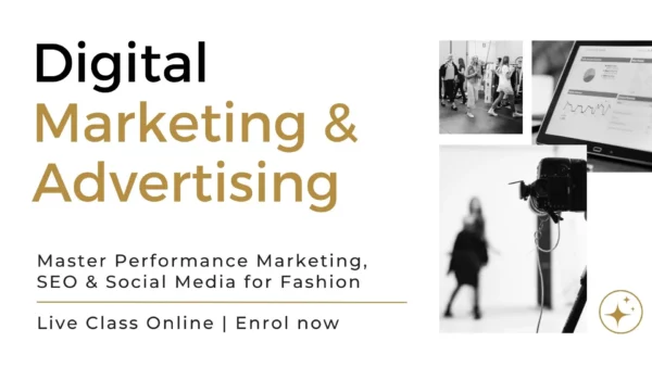 Fashion Digital Marketing, Advertising, SEO and Social Media