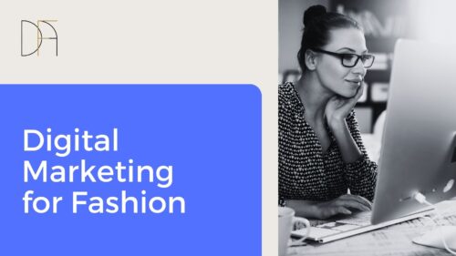 Digital Marketing for Fashion